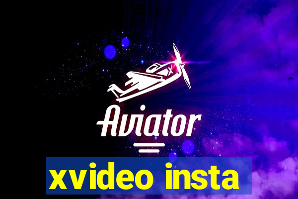 xvideo insta